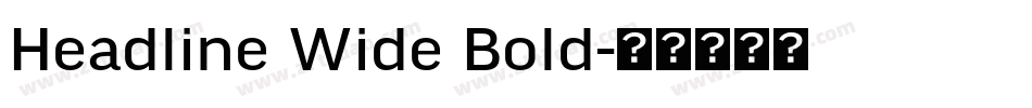 Headline Wide Bold字体转换